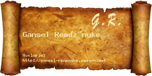 Gansel Reményke névjegykártya